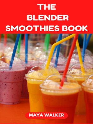cover image of THE  BLENDER SMOOTHIES BOOK